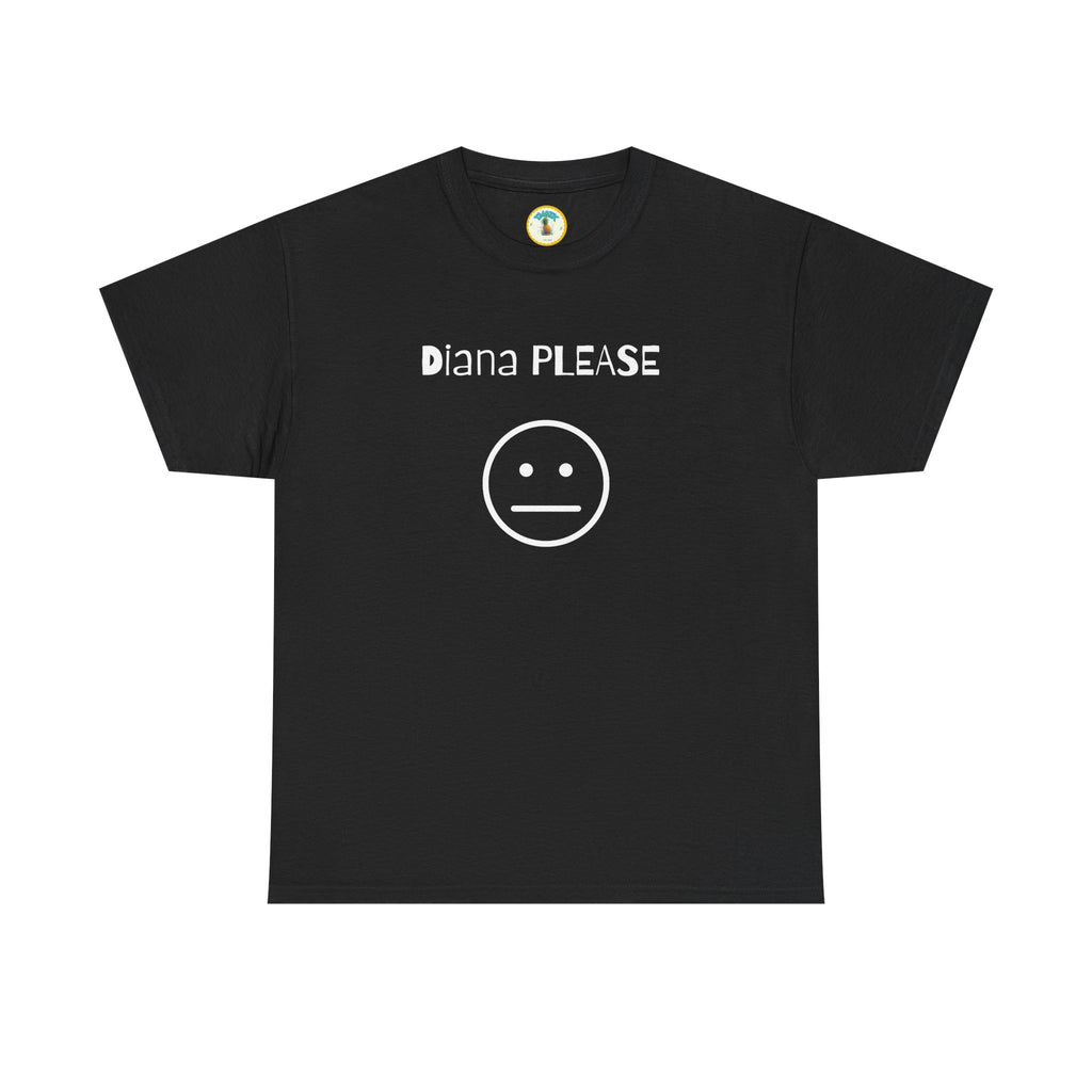 Diana Please! Unisex Heavy Cotton Tee: Soft Casual Wear, Graphic T-Shirt