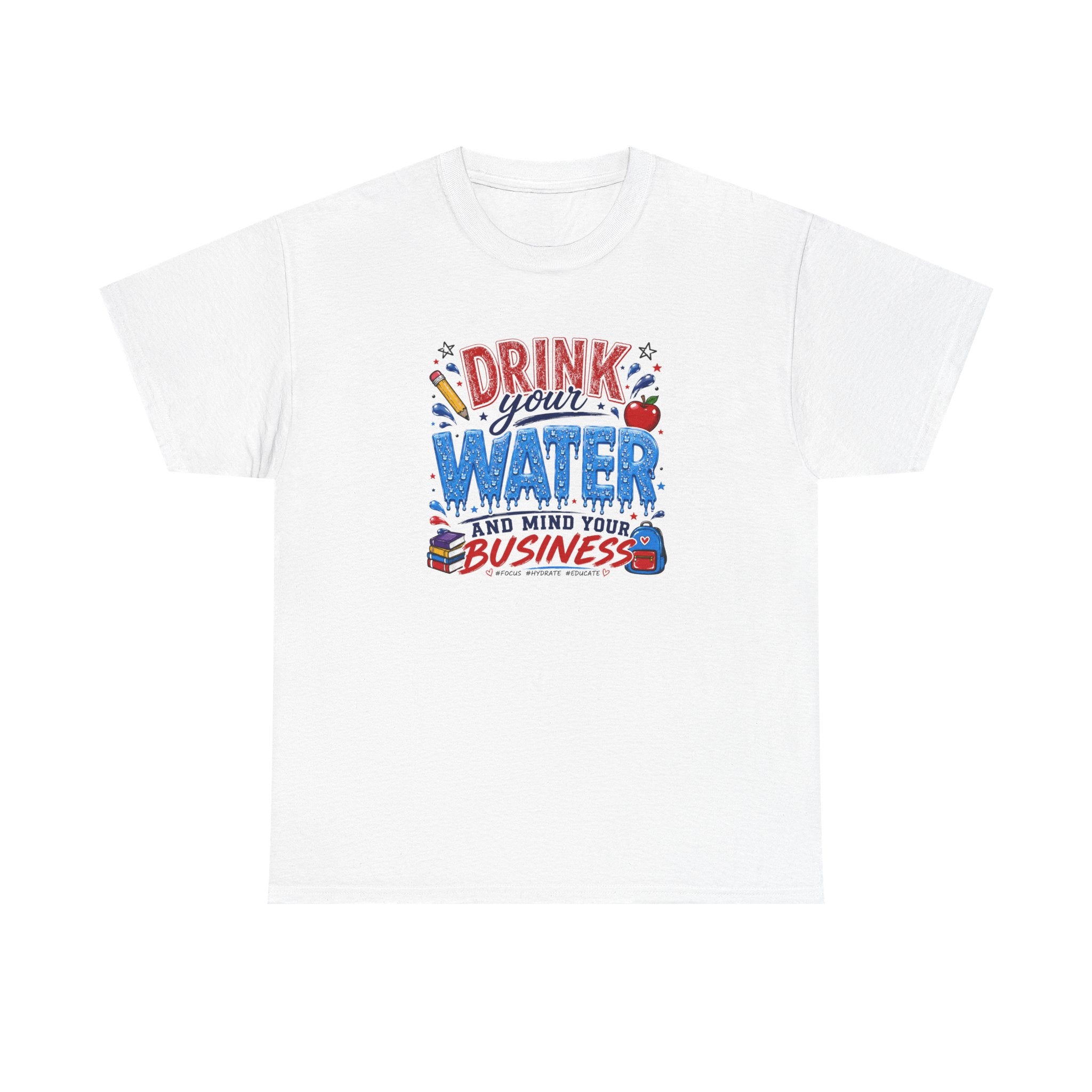 Back To School Drink Water Tee